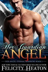 Book cover of Her Guardian Angel