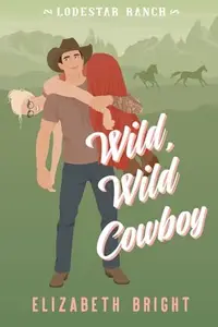 Book cover of Wild Wild Cowboy