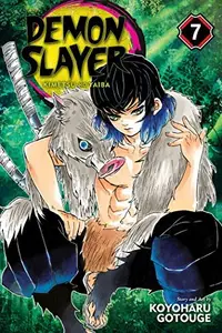 Book cover of Demon Slayer: Kimetsu no Yaiba, Vol. 7