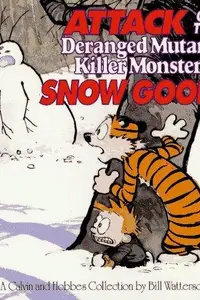 Book cover of Attack of the Deranged Mutant Killer Monster Snow Goons