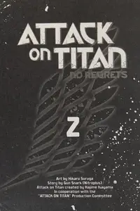 Book cover of Attack on Titan: No Regrets, Vol. 2