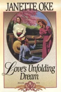 Book cover of Love's Unfolding Dream