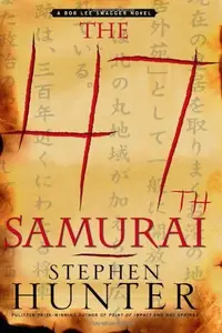 Book cover of The 47th Samurai