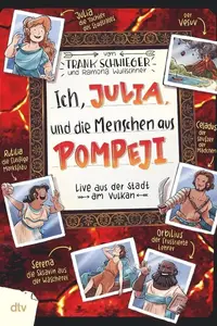Book cover of Ich, Julia, und die Menschen aus Pompeji
