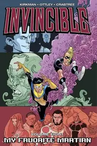 Book cover of Invincible, Vol. 8: My Favorite Martian