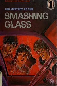 Book cover of The Mystery of the Smashing Glass
