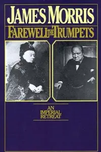 Book cover of Farewell the Trumpets: An Imperial Retreat