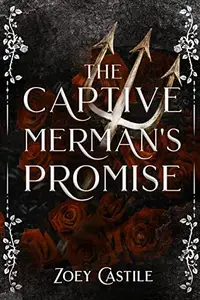 Book cover of The Captive Merman's Promise