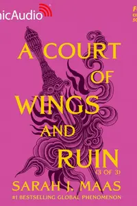 Book cover of A Court of Wings and Ruin (3 of 3) [Dramatized Adaptation]