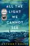 Book cover of All the Light We Cannot See