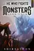 Book cover of He Who Fights With Monsters 4