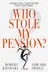 Book cover of Who Stole My Pension?