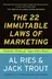 Book cover of The 22 Immutable Laws of Marketing