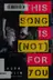 Book cover of This song is (not) for you