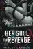 Book cover of Her Soul for Revenge