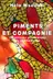 Book cover of Piments et compagnie: Chroniques épicées de Méditerranée