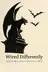 Book cover of Wired Differently: A psychological profile written by its subject