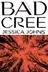 Book cover of Bad Cree