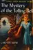 Book cover of The Mystery of the Tolling Bell