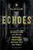 Book cover of Echoes: The Saga Anthology of Ghost Stories