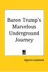Book cover of Baron Trump's Marvellous Underground Journey
