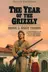 Book cover of The year of the grizzly