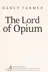 Book cover of The Lord of Opium