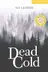 Book cover of Dead Cold
