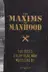 Book cover of The maxims of manhood