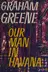 Book cover of Our Man in Havana