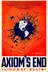 Book cover of Axioms End
