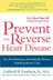 Book cover of Prevent and Reverse Heart Disease