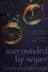 Book cover of Surrounded by water