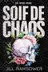Book cover of Soif de Chaos