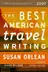 Book cover of The Best American Travel Writing 2007 (The Best American Series)