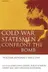 Book cover of Cold War Statesmen Confront the Bomb