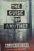 Book cover of The guise of another