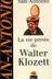 Book cover of La vie privée de walter klozett