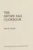 Book cover of The brown bag cookbook