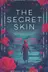 Book cover of The Secret Skin