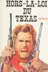 Book cover of Les Hors-La-Loi du Texas