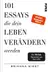 Book cover of 101 Essays, die dein Leben verändern werden