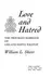 Book cover of Love and hatred