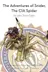 Book cover of The Adventures of Snider, the CIA Spider, by John Taylor Gatto