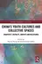 Book cover of China's Youth Cultures and Collective Spaces