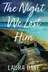 Book cover of Night We Lost Him