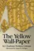 Book cover of The Yellow Wall-paper