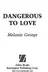 Book cover of Dangerous to love