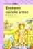Book cover of ENEKOREN SOINEKO ARROSA - ZUBIA