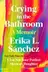 Book cover of Crying in the Bathroom